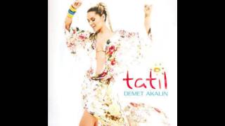 Demet Akalin  Tatil [upl. by Wait252]