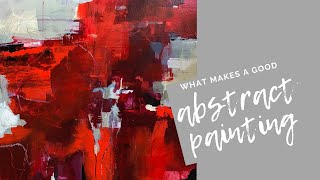 What Makes a Good Abstract Painting [upl. by Lavern]