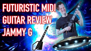 FUTURISTIC MIDI GUITAR The Jammy G Review [upl. by Pegeen]