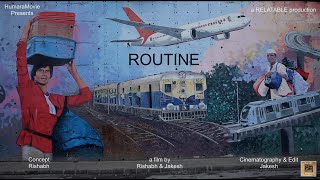 Routine  Short Film  A New RELATABLE production [upl. by Luna570]