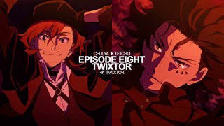 CHUUYA amp TETCHO 4K TWIXTOR E8 [upl. by Leitnahs380]