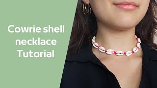 How to Easy Cowrie shell necklace tutorial [upl. by Willem]