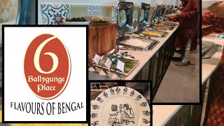 6 ballygunge place  Newtown Kolkata l Authentic Bengali cousin l Bengali food l buffet in Kolkata [upl. by Caryl]