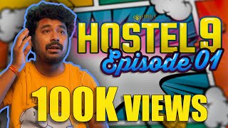 Hostel 9  Episode 01  Firefly Films  Web Series  Himanshu Gogoi  Naba Nath  Mrinal Deka [upl. by Fania273]