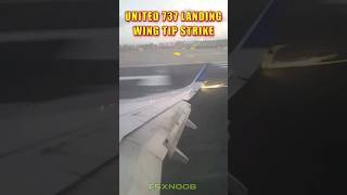 United Airlines 737 Wing Tip Strike on Landing shorts aviation [upl. by Anny696]