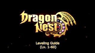 Dragon Nest Leveling Guide Lv160 [upl. by Islean]