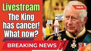 Livestream The King Has Cancer [upl. by Tiffanle]