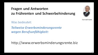 Video quotTeilweise Erwerbsminderungsrente wegen Berufsunfaehigkeitquot FAQ [upl. by Nwatna196]