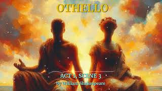 Othello Act 03  Scene 01 by William Shakespeare  Free Audiobook [upl. by Anear]