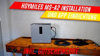 Hoymiles MSA2 Speicher Installation und App Einrichtung SMiles Home App [upl. by Helmer]