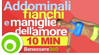 Addominali Fianchi e Maniglie dellAmore 10 Minuti di Esercizi [upl. by Llabmik149]