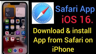 How to Download install App from Safari on iPhone after update iOS 16 [upl. by Natsreik841]