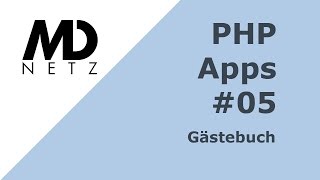 PHP App 05 Gästebuch deutsch [upl. by Julide]