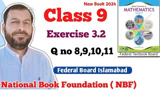 Class 9 Exercise 32 NBF Maths Ex 32 Class 9th federal board FBISE Math national Book foundation [upl. by Osicran]