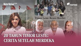 20 Tahun Timor Leste Cerita Setelah Merdeka  Mata Najwa [upl. by Braca]