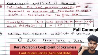 Karl Pearsons Coefficient of Skewness for Continuous Series Grouped data  Business Statistics [upl. by Nedmac]