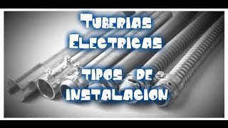 Tipos de Instalaciones Electricas Comunes [upl. by Diskin776]