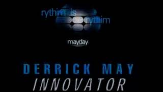 DERRICK MAY  INNOVATOR 1998 [upl. by Halona]