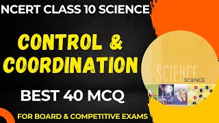 Best MCQ Class 10 Control amp Coordination Full Chapter  Science Class 10 MCQ class10mcq cbse [upl. by Serafina]