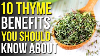 10 Benefits Of Thyme You Should Know  Powerful Benefits Of Thyme [upl. by Ravens]