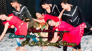 Nach baliye Bunty Aur Babli Group dance dance cover PSN dance group 👯👯👯 [upl. by Lynd]