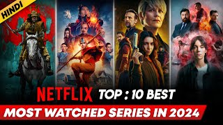 Top 10 Best Netflix Web Series In Hindi  Best Netflix Web Series Hindi Dubbed  2024 [upl. by Adelina803]