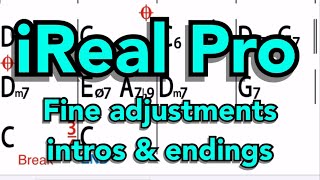 iReal Pro  Fine adjustments intros amp endings [upl. by Ane]