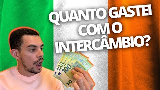 QUANTO CUSTA UM INTERCÂMBIO NA IRLANDA  IRLANDA ESTUDAR E TRABALHAR [upl. by Adrian798]