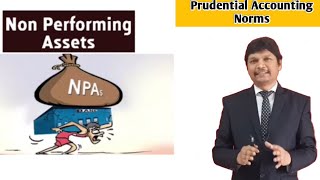 Non Performing Assets  Prudential Accounting Norms [upl. by Tybie16]