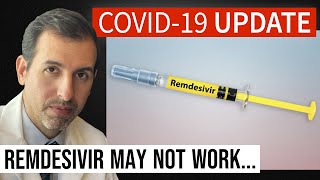 Coronavirus Update 113 Remdesivir May Not Work for COVID 19 [upl. by Naujal]