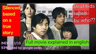 moviereviewEnglish Silenced 2011 Explained in English  Korean Movie Ending Explained in English [upl. by Annasor]