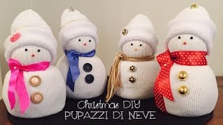 Pupazzi di neve  Christmas DIY Snowman [upl. by Aggie]