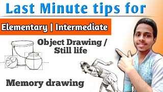 Last minute tips for Elementary  Intermediate drawing exam  Still life  Memory drawing  part 1 [upl. by Aihtiekal]