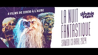 LAVANT DERNIÈRE NUIT FANTASTIQUE  • 13 AVRIL 2024 BANDE ANNONCE [upl. by Ajoop265]