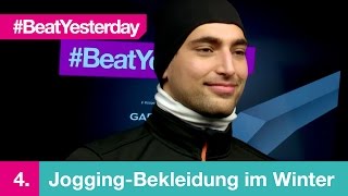 Beat Yesterday 004  Die richtige JoggingBekleidung im Winter [upl. by Lady969]