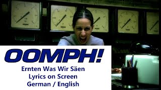 OOMPH  Ernten Was Wir Säen LYRICS ON SCREEN DEEN [upl. by Tiedeman]