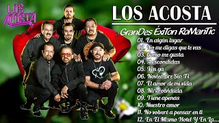 Los Acosta Mix Romanticas Viejitas  Los Acosta Lo Mejor Exitos Sus Mejores Canciones [upl. by Meeki]