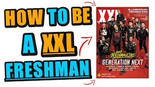 Why Anyone Can Get On The XXL Freshman List [upl. by Etnuahc866]