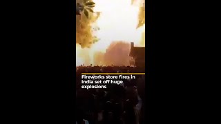 Fireworks store fires in India set off huge explosions  AJ shorts [upl. by Eadahs]