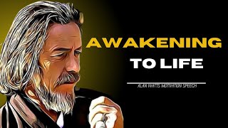 EMBRACING CONNECTION MINDFULNESS AND THE JOY OF EXISTENCE  ALAN WATTS BEST MOTIVATIONAL SPEECH [upl. by Skilken]