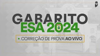 Gabarito ESA 2024 correção de prova ao vivo do Estratégia Militares [upl. by Gorden]