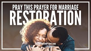 Prayer For Marriage Restoration  Prayer For Restoration Of Marriage [upl. by Lilac260]