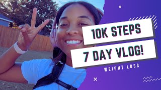 10K STEPS FOR 7 DAYS VLOG  EASY WAY TO LOSE WEIGHT  WEIGHT LOSS MOTIVATION NO EXCUSES [upl. by Winn525]