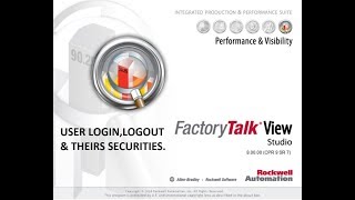 FactoryTalk View User LoginLogout amp SecuritiesFactoryTalk View TutorialFT View BasicsFT View [upl. by Yllim]