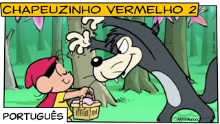 Chapeuzinho Vermelho 2  Turma da Mônica [upl. by Muldon401]