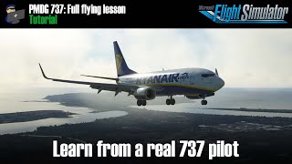 MSFS  TUTORIAL PMDG Boeing 737 with a Real World Pilot  Full Flight Lesson  Stansted to Dublin [upl. by Ramsden]