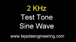 2 KHz Test Tone Sine Wave  One Hour [upl. by Lazes]