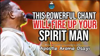 Deep Spiritual Chants And Tongues of Fire By Apostle Arome Osayi  Wild Fire  Tongues of Fire [upl. by Rivalee825]