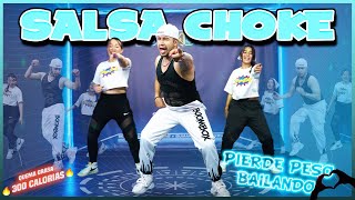 SALSA CHOKE Zumba 🔥 Cardio para Quemar GRASA  DANCE WORKOUT [upl. by Hjerpe]