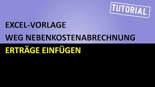 ExcelVorlageWEGNebenkostenabrechnung Tutorial Erträge einfügen [upl. by Klina]